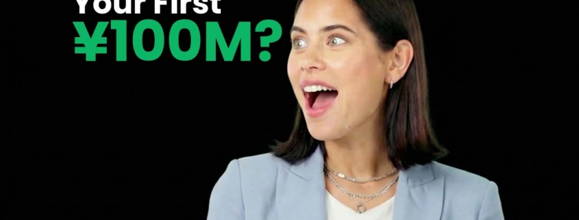 How to Reach Your First ¥100 Million