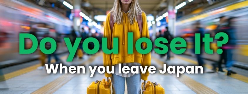 Do You Lose Your Japanese Pension If You Leave Japan?